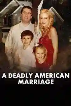 A Deadly American Marriage 2025