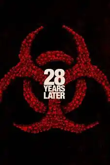 28 Years Later 2025