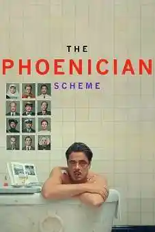 The Phoenician Scheme 2025